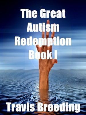 cover image of The Great Autism Redemption Book I